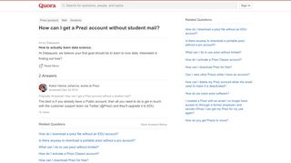 
                            5. How to get a Prezi account without student mail - Quora