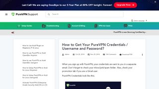 
                            5. How to get PureVPN username and password?
