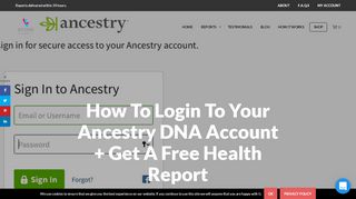 
                            8. How To Login To Your Ancestry DNA Account + Free Health Report