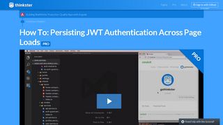 
                            6. How To: Persisting JWT Authentication Across Page Loads - Thinkster