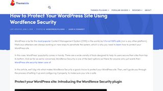 
                            7. How to Protect Your WordPress Site Using Wordfence Security