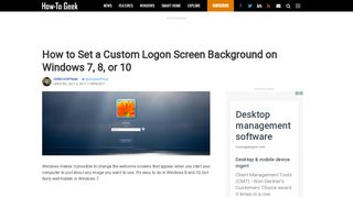 
                            2. How to Set a Custom Logon Screen Background on Windows 7, 8, or 10