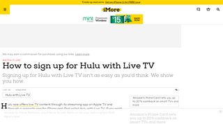 
                            7. How to sign up for Hulu with Live TV | iMore