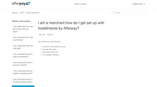 
                            4. I am a merchant how do I get set up with ... - Afterpay