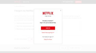 
                            2. I forgot my Netflix login or password. - Netflix Help Center