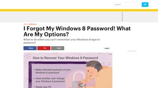 
                            1. I Forgot My Windows 8 Password! What Are My Options?