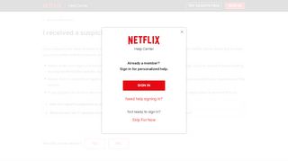 
                            9. I received a suspicious email or text message. - Netflix Help Center