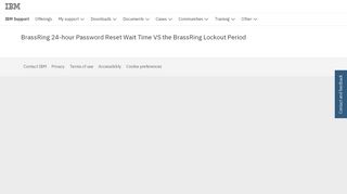 
                            7. IBM BrassRing 24-hour Password Reset Wait Time VS the BrassRing ...