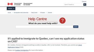 
                            8. If I applied to immigrate to Quebec, can I see my application status on ...