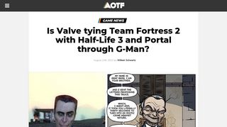 
                            7. Is Valve tying Team Fortress 2 with Half-Life 3 and Portal through G ...