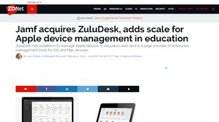
                            2. Jamf acquires ZuluDesk, adds scale for Apple device ... - ZDNet