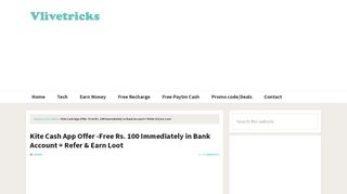 
                            3. Kite Cash App Offer -Free Rs. 100 Immediately in …