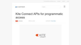 
                            6. Kite Connect APIs for programmatic access – Z-Connect by Zerodha Z ...