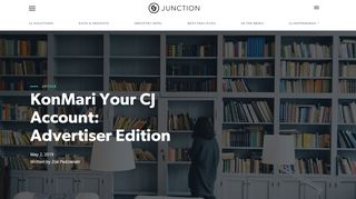 
                            8. KonMari Your CJ Account: Advertiser Edition - junction.cj.com