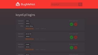 
                            1. koyotl.pl passwords - BugMeNot