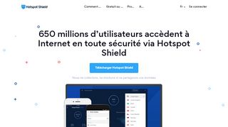 
                            7. Le VPN Hotspot Shield vous offre un moyen facile et ...