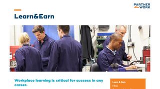 
                            3. Learn&Earn / Workplace learning is critical for success in ...