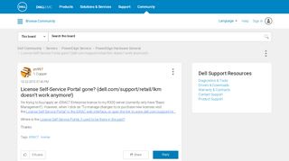 
                            1. License Self-Service Portal gone? (dell.com/support/retail/lkm doesn't ...