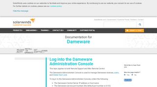 
                            6. Log into the Dameware Administration Console