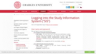 
                            1. Logging into the Study Information System (“SIS”) - Charles University