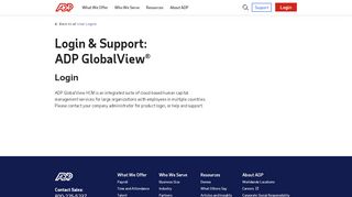 
                            1. Login & Support | ADP GlobalView<br/> - ADP.com