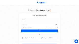 
                            4. Login to Acquire.io