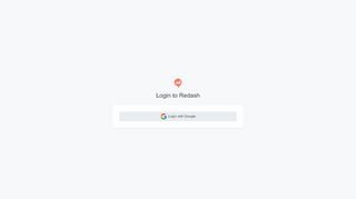 
                            5. Login to Redash