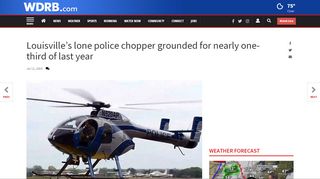 
                            6. Louisville's lone police chopper grounded for nearly one-third of last ...