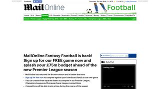 
                            2. MailOnline Fantasy Football is back: Sign up now ... - Daily Mail