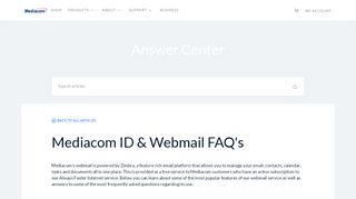
                            4. Mediacom ID & Webmail FAQ's - Answer Center
