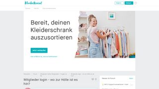 
                            2. Mitglieder login - wo zur Hölle ist es hin? » Forum - Kleiderkreisel