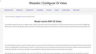 
                            1. Mudar senha WiFi Oi Velox - 192.168.o.1.1/wizardoi | admin ...