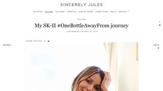 
                            8. My SK-II #OneBottleAwayFrom journey – Sincerely Jules
