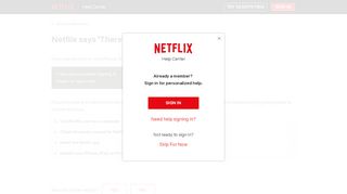 
                            2. Netflix says 'There was a problem signing in.'