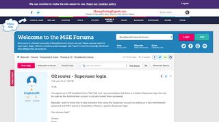 
                            10. O2 router - Superuser login - MoneySavingExpert.com Forums