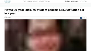 
                            6. One NYU student is single-handedly paying his tuition - Business Insider