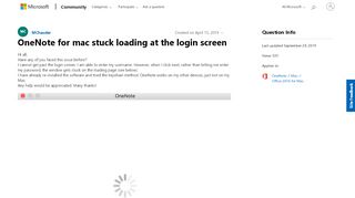 
                            4. OneNote for mac stuck loading at the login screen - Microsoft ...