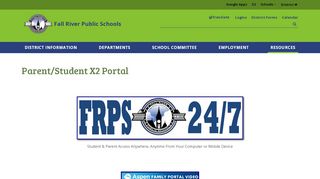 
                            7. Parent/Student X2 Portal - Fall River Public Schools