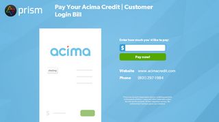 
                            2. Pay Your Acima Credit | Customer Login Bill • Prism