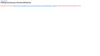 
                            4. Putting your Chrome OS Device into Developer Mode