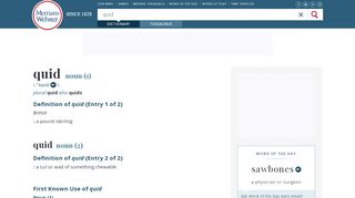 
                            7. Quid | Definition of Quid by Merriam-Webster