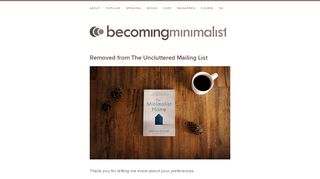 
                            8. Removed from The Uncluttered Mailing List - Becoming Minimalist