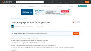 
                            4. reset Avaya phone without password - Spiceworks