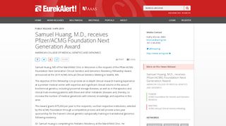 
                            8. Samuel Huang, M.D., receives Pfizer/ACMG Foundation Next ...