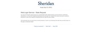 
                            1. Sheridan Single Sign-on - Stale Request