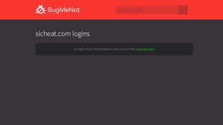 
                            3. sicheat.com passwords - BugMeNot