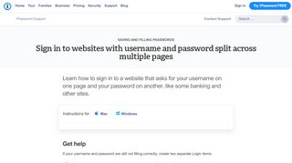 
                            1. Sign in to websites with username and password split across multiple ...