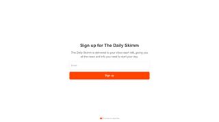 
                            2. Sign up for The Daily Skimm - Upscribe