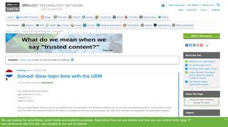 
                            2. Slow login time with the UEM |VMware Communities