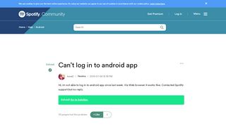 
                            7. Solved: Can't log in to android app - The Spotify …